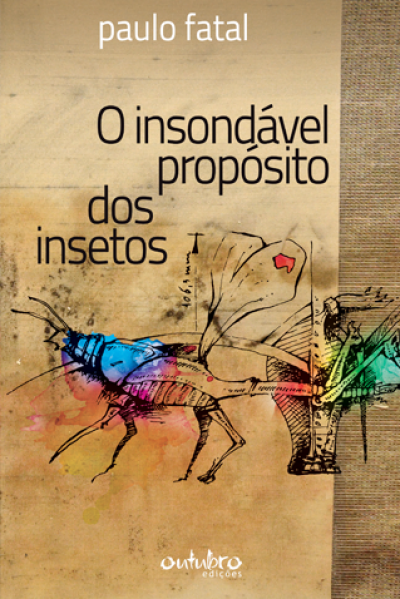  O INSONDÁVEL PROPÓSITO DOS INSETOS