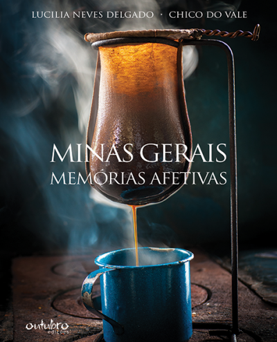 MINAS GERAIS – MEMÓRIAS AFETIVAS