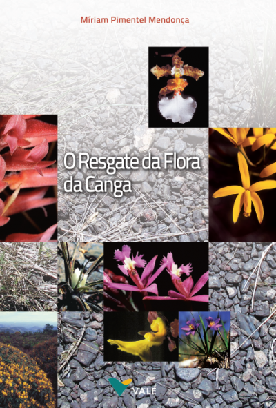 O RESGATE DA FLORA DA CANGA